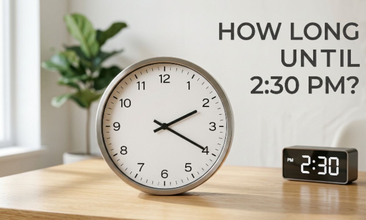 How Long Until 230 PM The Effortless Answer